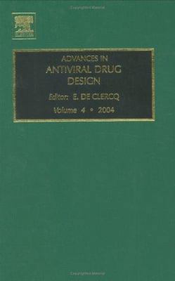 Advances in Antiviral Drug Design: Volume 4 0444506020 Book Cover