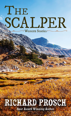 The Scalper: Western Stories [Large Print] 1432899457 Book Cover