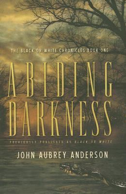 Abiding Darkness (The Black or White Chronicles... B001JQEXT8 Book Cover