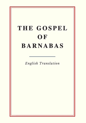 The Gospel of Barnabas: English translation B086FXCJ7C Book Cover