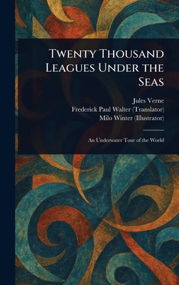 Twenty Thousand Leagues Under the Seas 102306863X Book Cover