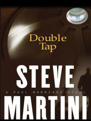 Double Tap: A Paul Madriani Novel [Large Print] 1594131236 Book Cover