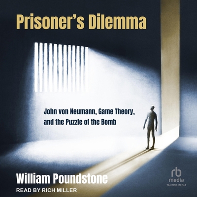 Prisoner's Dilemma: John Von Neumann, Game Theo... B0CW5HHBBD Book Cover
