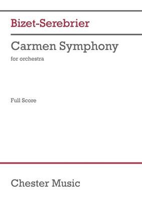 Carmen Symphony: Full Score 1705142613 Book Cover