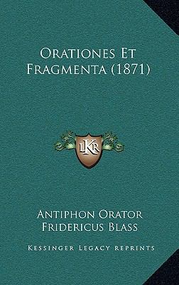 Orationes Et Fragmenta (1871) [Latin] 1167574001 Book Cover