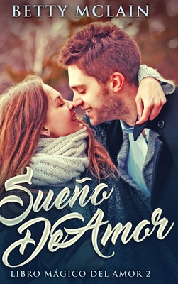 Sue?o De Amor [Spanish] 1715668375 Book Cover