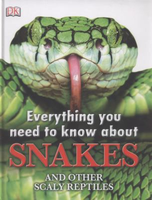 Everything You Need to Know About Snakes 1409364488 Book Cover