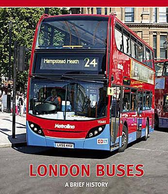 London Buses a Brief History 1854143085 Book Cover