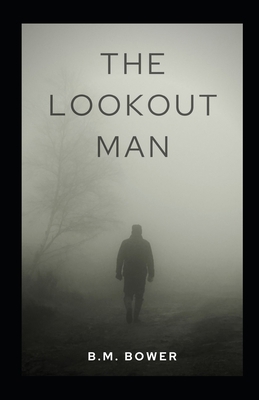 The Lookout Man Illustrated B08VR8QCW2 Book Cover