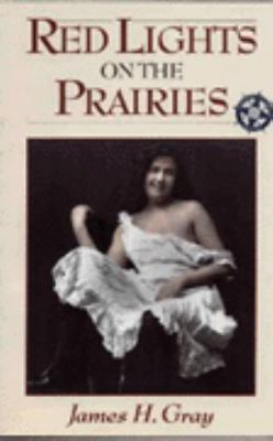 Red Lights On The Prairies (Western Canadian Cl... 1895618592 Book Cover
