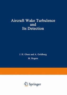 Aircraft Wake Turbulence and Its Detection: Pro... 0306305410 Book Cover