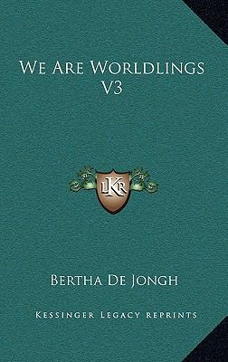We Are Worldlings V3 1163646237 Book Cover