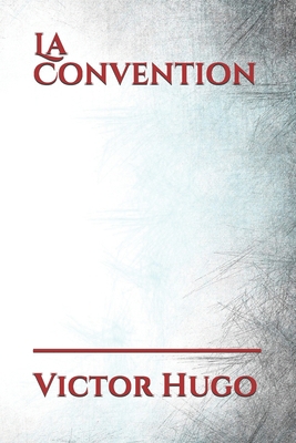 La Convention [French] B0858WJTHL Book Cover