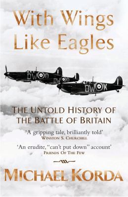 With Wings Like Eagles: The Untold History of t... 1907532072 Book Cover