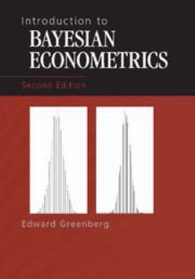 Introduction to Bayesian Econometrics 113905841X Book Cover