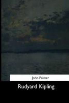 Rudyard Kipling 1544665172 Book Cover