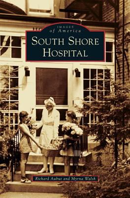 South Shore Hospital 153165083X Book Cover