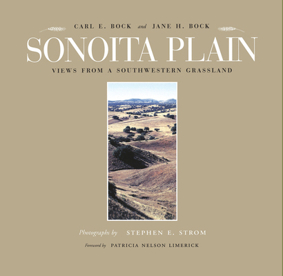 Sonoita Plain: Views from a Southwestern Grassland 0816523622 Book Cover