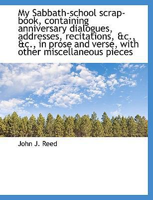 My Sabbath-School Scrap-Book, Containing Annive... [Large Print] 1116465027 Book Cover