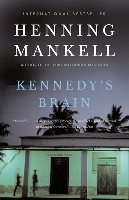 Kennedy's Brain: A Thriller 0307385914 Book Cover