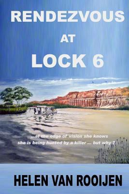 Rendezvous at Lock 6 1482718847 Book Cover