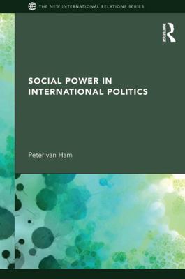 Social Power in International Politics 0415564212 Book Cover