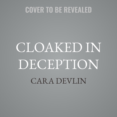 Cloaked in Deception B0G8CZT28Y Book Cover