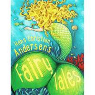 Hans Christian Andersen's Fairy Tales 1786173166 Book Cover