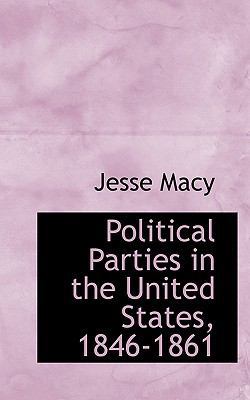 Political Parties in the United States, 1846-1861 1116105624 Book Cover