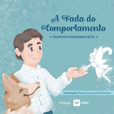 A fada do comportamento [Portuguese] 6554202811 Book Cover