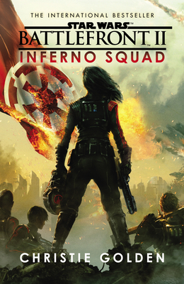 Star Wars: Battlefront II: Inferno Squad 1784752940 Book Cover