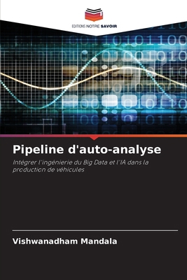 Pipeline d'auto-analyse [French] 6209239684 Book Cover