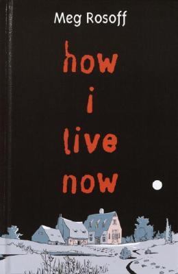 How I Live Now 038590908X Book Cover