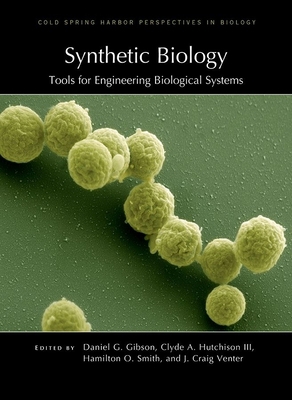 Synthetic Biology: Tools for Engineering Biolog... 1621821188 Book Cover