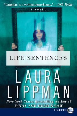 Life Sentences [Large Print] 0061719927 Book Cover