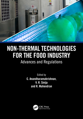 Non-Thermal Technologies for the Food Industry:... 1032399732 Book Cover