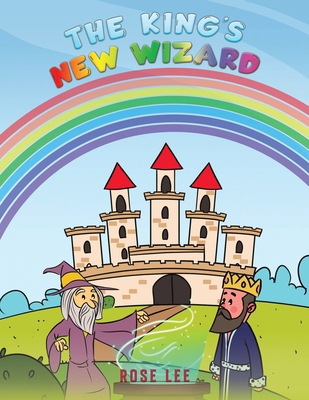 The King's New Wizard 1035831716 Book Cover