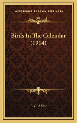 Birds in the Calendar (1914) 1164229753 Book Cover