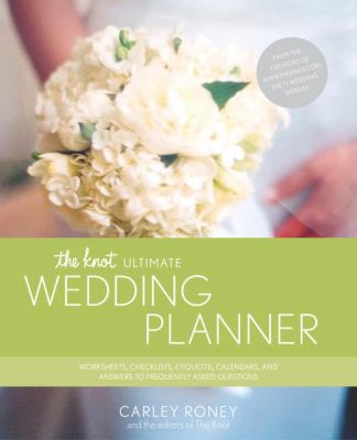 The Knot Ultimate Wedding Planner: Worksheets, ... B007CT106K Book Cover