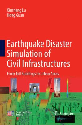 Earthquake Disaster Simulation of Civil Infrast... 9811097860 Book Cover