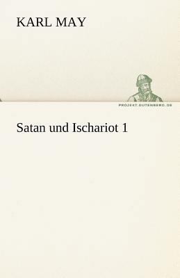 Satan Und Ischariot 1 [German] 3842469977 Book Cover