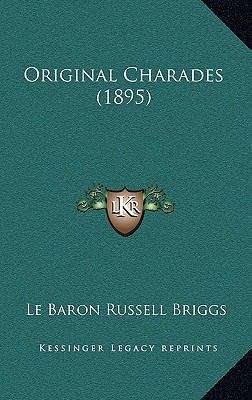 Original Charades (1895) 1168981824 Book Cover