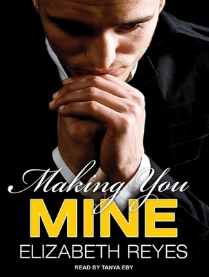 Making You Mine 1452643636 Book Cover