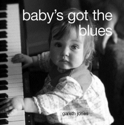 babys-got-the-blues B0082OOT1C Book Cover