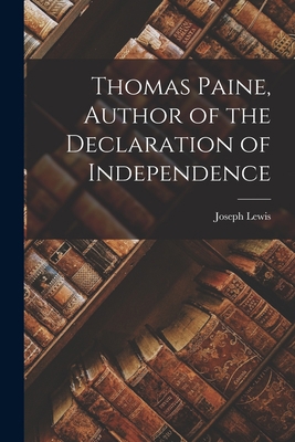 Thomas Paine, Author of the Declaration of Inde... 1014504171 Book Cover