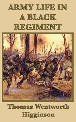 Army Life in a Black Regiment 1515427919 Book Cover