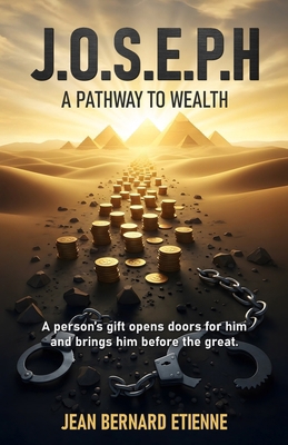 JOSEPH, A Pathway to Wealth B0FVQHFTXZ Book Cover