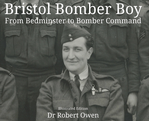 Bristol Bomber Boy - From Bedminster to Bomber ... 1739889606 Book Cover