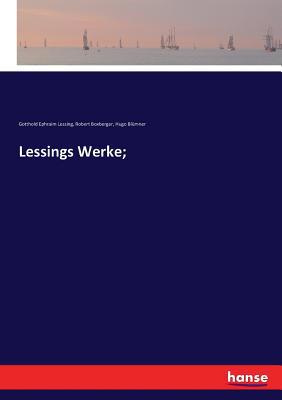Lessings Werke; [German] 3743384353 Book Cover