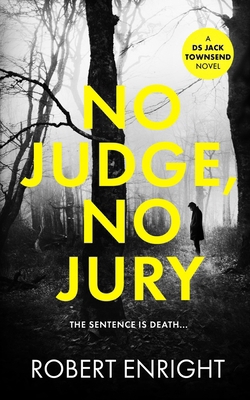 No Judge, No Jury 1739346165 Book Cover